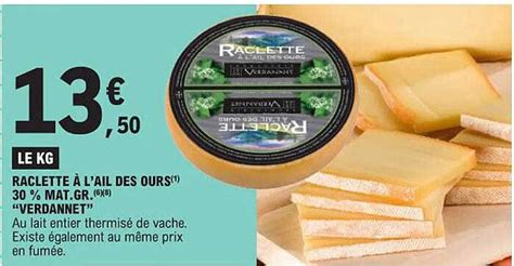raclette ail des ours leclerc